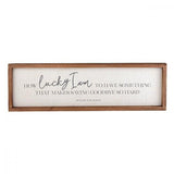Lucky I am Plaque