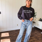 Soft black crewneck sweatshirt with "I May Be Wrong But I Doubt It" graphic on the front.